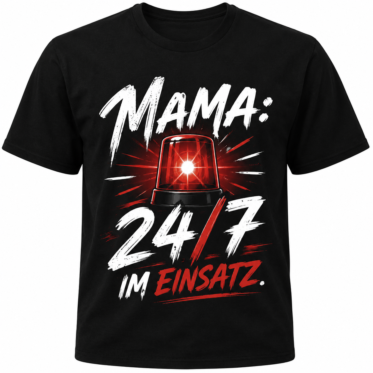 Mama 24/7 im Einsatz!