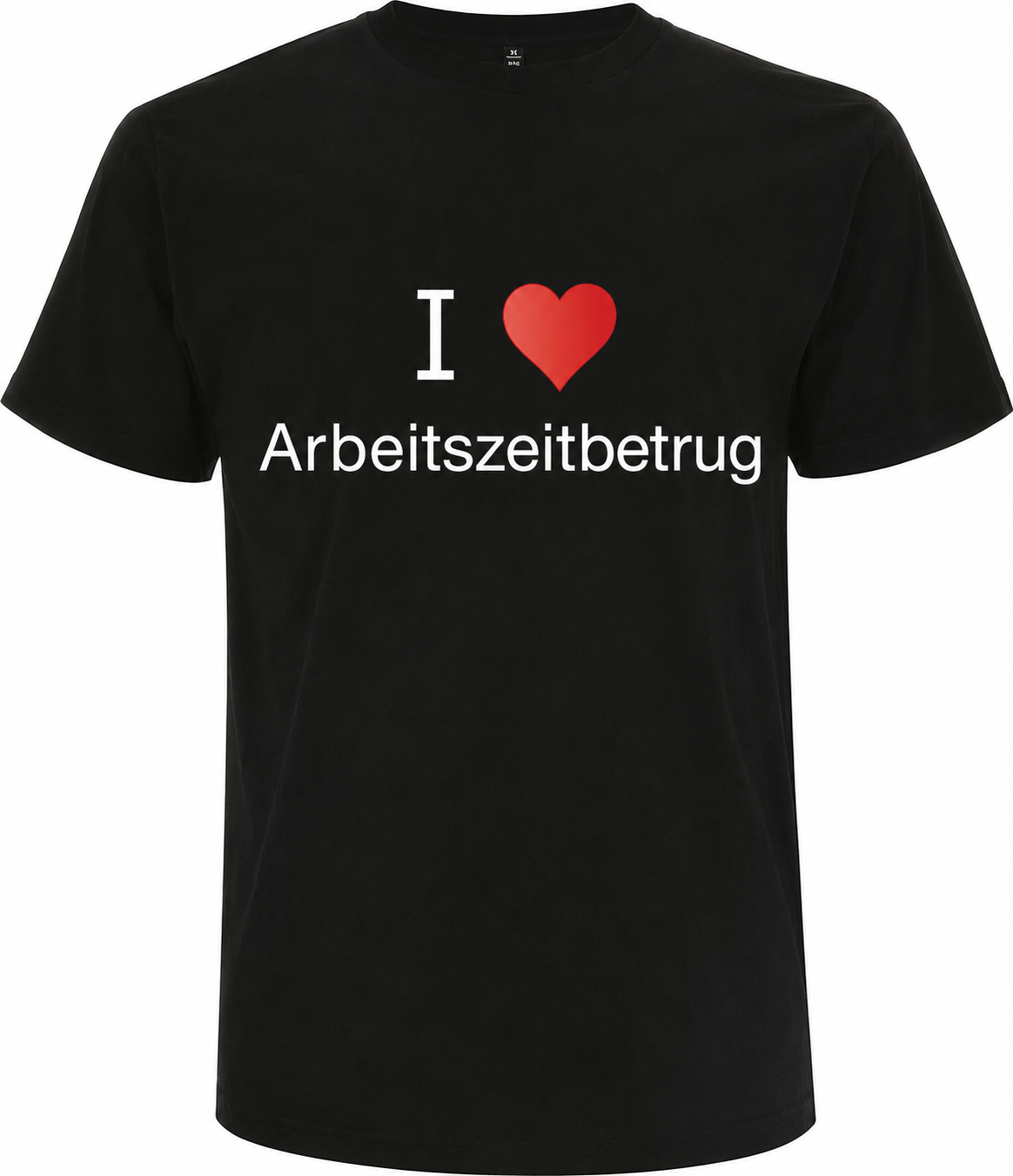 I love Arbeitszeitbetrug